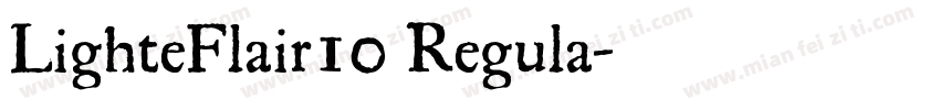 LighteFlair10 Regula字体转换